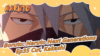 [Boruto: Naruto Next Generations] Ep35 Cut, Kakashi: My Test Is a Little Strict