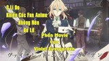 Lí Do Các Fan Anime Không Nên Bỏ Lỡ Movie Violet Evergarden Gaiden