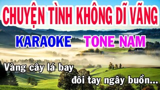 Chuyện Tình Không Dĩ Vãng Karaoke Tone Nam Nhạc Sống gia huy beat