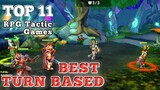Top 11 Best TURN BASED RPG Tactic Games for Android And iOS 2022 / #part5