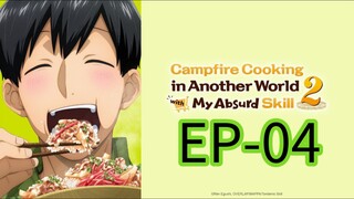 Campfire Cooking in Another World || S2 || EP-04 (HINDI)