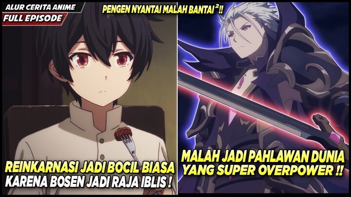 BOSEN DAN PENGEN HIDUP SANTAI RAJA IBLIS REINKARNASI JADI ORANG BIASA AJA‼️ -