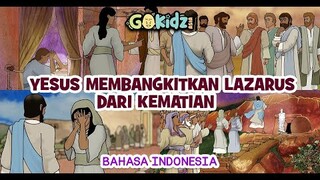 "YESUS MEMBANGKITKAN LAZARUS DARI KEMATIAN" | Cerita Alkitab | Sekolah Minggu