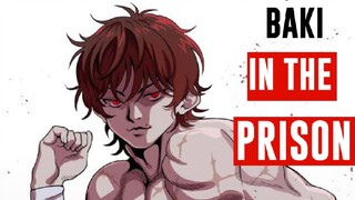 BAKI IN THE PRISON FIGHT AMV