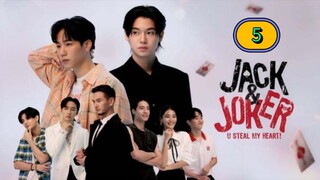 🇹🇭 [2024] 𝑱𝑨𝑪𝑲 & 𝑱𝑶𝑲𝑬𝑹 | EPISODE 5