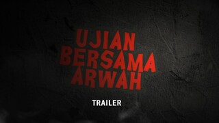 Trailer Ujian