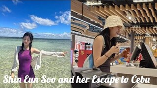 Shin Eun Soo and Her Escape to Cebu, Philippines