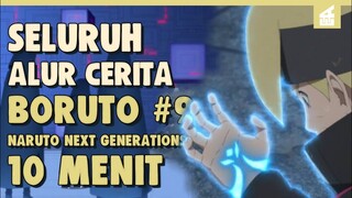 Kemunculan Organisasi Kara !! SELURUH ALUR CERITA BORUTO PART 9 HANYA 10 MENIT