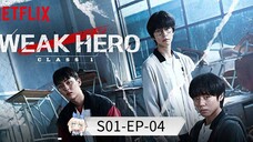 Weak Hero Class S01 [Episode-04] Hindi Dubbed....K-Drama....Korean Drama....2025