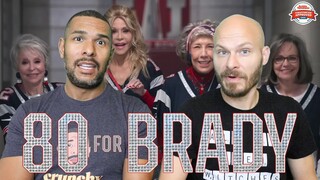 80 FOR BRADY Movie Review **SPOILER ALERT**