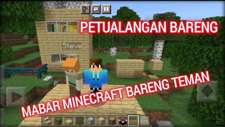 MABAR MINECRAFT BARENG TEMAN