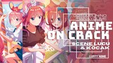 ANIME MEME ON CRACK ||Gotoubun no Hanayoume ||Kompilasi Scene-scene Terbaik di Anime ini😭👌