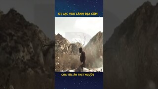 Đi lạc vào lãnh địa c.ấm của bộ tộc ăn thịt người  #phimmoi #reviewphimhay #tomtatphim #reviewphim