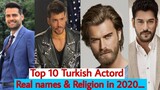 Top 10 Turkish Actors Real names & Religion in....2020 |RW Facts Profile|