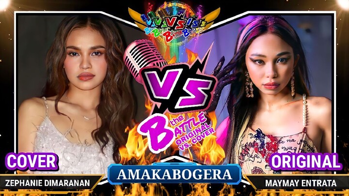 AMAKABOGERA - Zephanie Dimaranan (COVER) VS. Maymay Entrata (ORIGINAL) | Who sang it better?