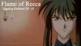 Flame of Recca [TAGALOG] EP. 10