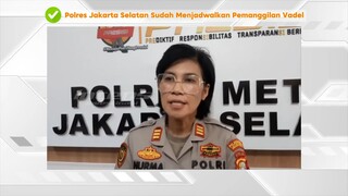 Berlanjut!! Polres Jakarta Jadwalkan Pemanggilan Vadel