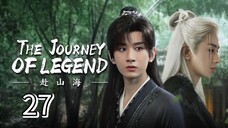 Eps 27 || тнε נσυяηεү σғ ℓεgεη∂ || Sub Indo
