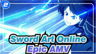 Sword Art Online|【AMV】Sangat Epik! Biarkan pedangku membakar perang ini!_2