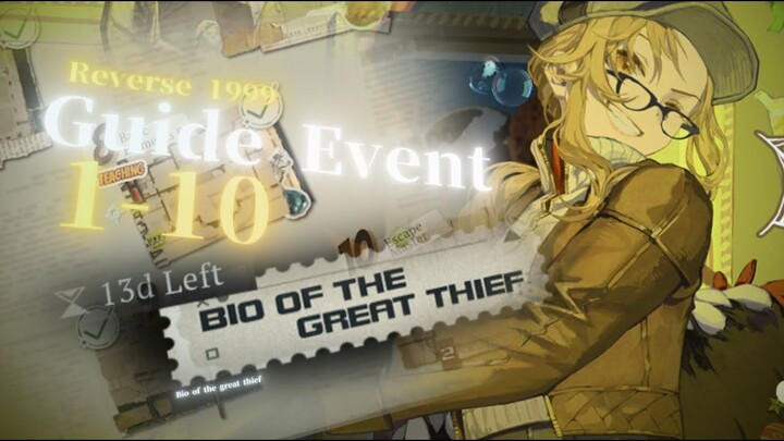 Reverse 1999 (Guide Event #1 BIO OF THE GREAT THIEF) 1-10