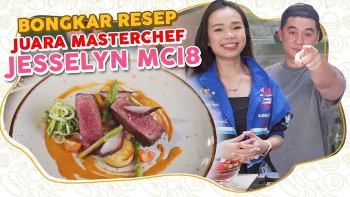 BONGKAR RESEP JUARA MASTERCHEF JESSELYN MCI8!