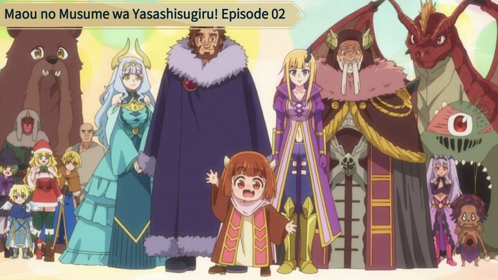 Maou no Musume wa Yasashisugiru! Episode 02 Subtitle Indonesia