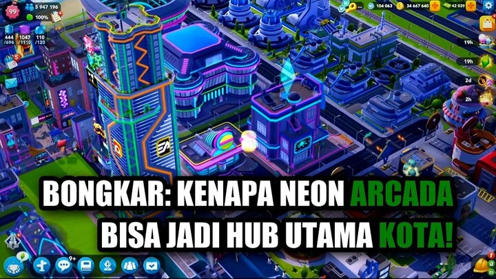 ✨ BONGKAR: KENAPA NEON ARCADA BISA JADI HUB UTAMA KOTA!