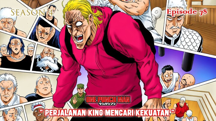 Alur Cerita One Punch Man (Season 4) - Episode 78 - " Perjalanan King Mencari Kekuatan "