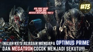 INILAH KE 5 ALASAN MENGAPA OPTIMUS PRIME DAN MEGATRON COCOK MENJADI PATNER DI SERIAL TRANSFORMERS#73