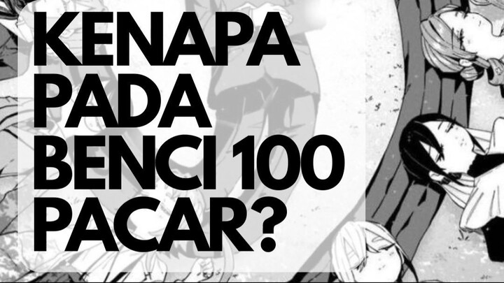 Orang Benci Anime 100 Pacar Tapi Kenapa?
