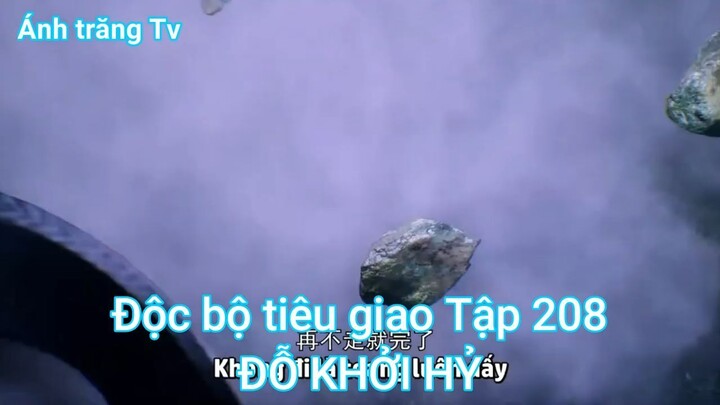 Độc bộ tiêu giao Tập 208-ĐỖ KHỞI HỶ