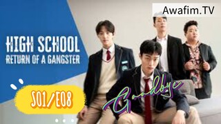 High School Return of a Gangster S01E08 (Awafim.tv)