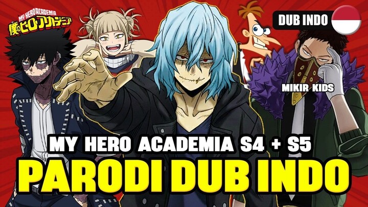 BOKU NO HERO ACADEMIA PART 3 (S4+S5)  PARODI DUB INDO
