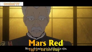 Mars Red Tập 3 - Đã tìm thấy