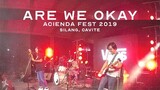 Are We Okay - LaLuna Live (Acienda Fest 2019, Cavite)