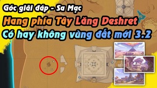 Mở khóa hang Phía Tây Lăng Deshret - Mở khu vực mới 3.2 không? Banner rerun 3.3 3.4 | Góc giải đáp