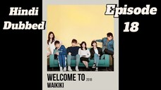 Welcome to waikiki| Episode 18 | Hindi dubbed| Follow for more🌸 kdrama🫀| keep sporting😌😉