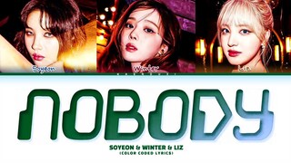 (G) IDLE SOYEON X Aespa WINTER X IVE LIZ Nobody Lyrics (Color Coded Lyrics)