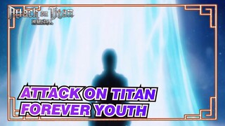 [Attack on Titan]Forever youth