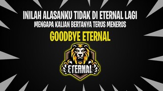 ALASAN LENGKAP MENGAPA AKU TIDAK DI ETERNAL LAGI!!