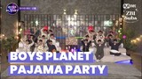 [ENG SUB] Boy's Planet Pajama Party Pt.3