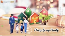 Please be my Family Episode 2