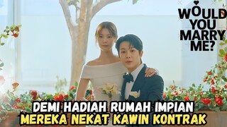 NEW KDRAMA (2025) - WOULD YOU MARRY ME EPISODE 1 SUBTITLE INDO