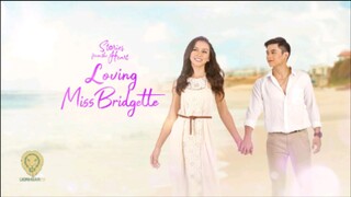 LOVING MISS BRIDGETTE [EPISODE 15]