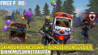 TUKTUK CLOWN + BUNDLE IRON SOLDIER - MUSUHNYA LANGSUNG KETAKUTAN! FREE FIRE INDONESIA