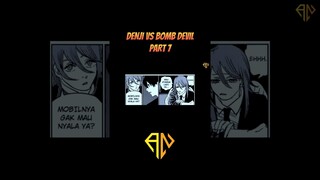 Denji vs bomb devil part 7