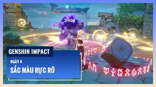 Sắc Màu Rực Rỡ Ngày 4 | Cờ Cơ Quan Cầu Chẩm Tiên 3.000 Điểm | Genshin Impact