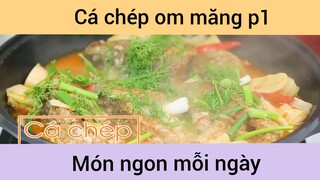 Cá chép om măng p1