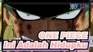 [ONE PIECE / MV Epik] Ini Adalah Hidupku
