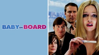 BABY ON BOARD | Romantic Comedy